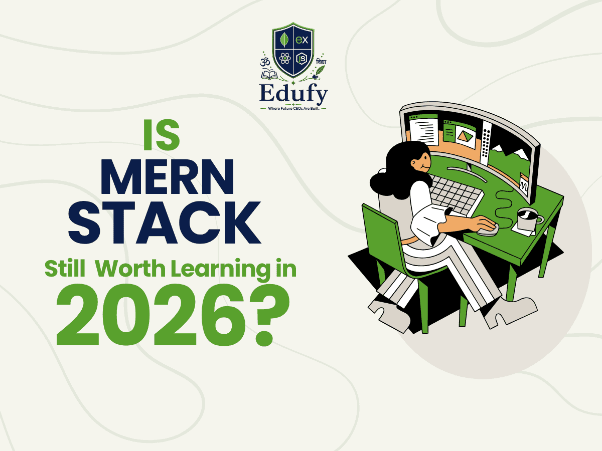 Is MERN Stack Still Worth Learning in 2026?